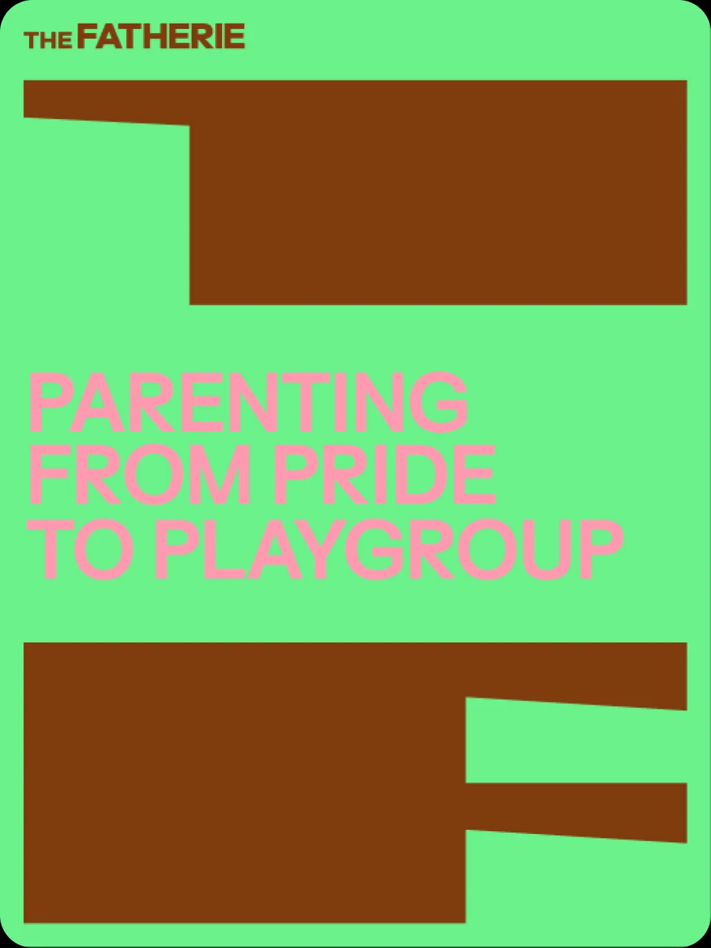 Green post reading “Parenting from pride to playgroup” in pink